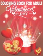 Coloring Book For Adult Valentine's Day: A Fun Valentine's Day Coloring Book of Hearts