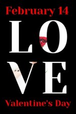 Valentine day for couples and 7 days before with 7 different ways to celebrate Valentine day
