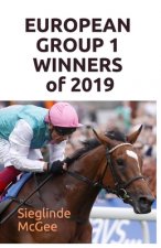 European Group 1 Winners of 2019