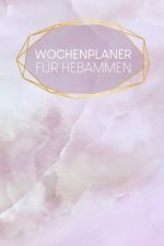 Wochenplaner für Hebammen: Handlicher Terminkalender - Motiv: rosa Quartz