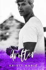 Drifter: An enemies to lovers stand-alone.
