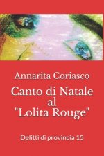 Canto di Natale al Lolita Rouge