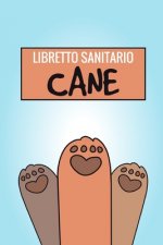 Libretto Sanitario Cane: Libretto sanitario del cane, Dimensioni perfette da trasportare 15x23 cm, 74 Pagine