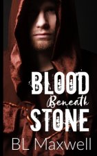 Blood Beneath Stone