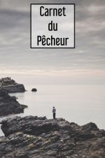 Carnet du P?cheur: - 112 pages, 15,24 cm x 22,86 cm - Idée de cadeau pour les p?cheurs