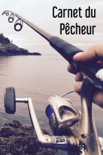 Carnet du P?cheur: - 112 pages, 15,24 cm x 22,86 cm - Idée de cadeau pour les p?cheurs