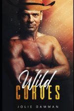 Wild Curves: A Western BBW Alpha Male Instalove Romance