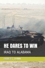 He Dares to Win: Iraq to Alabama