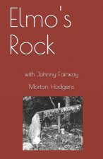 Elmo's Rock: with Johnny Fairway