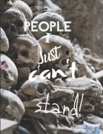 People I Just Can't Stand - Let It All Out: Anger management - Expressive Therapies - Overcoming Emotions That Destroy