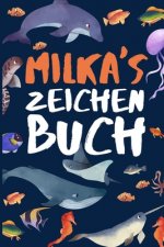 Milka's Zeichen Buch: MALBUCH für Kinder mit Meeresmotiv