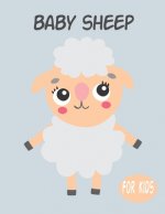 Baby Sheep For Kids: Amazing Animal Coloring book Great Gift for Boys & Girls, Ages 4-8