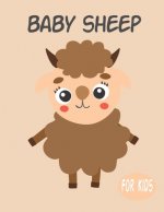 Baby Sheep For Kids: Amazing Animal Coloring book Great Gift for Boys & Girls, Ages 4-8