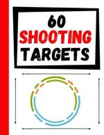 60 Shooting Targets: Large Paper Perfect for Rifles / Firearms / BB / AirSoft / Pistols / Archery & Pellet Guns