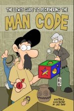 The Lewis Guide To Deciphering The Man Code