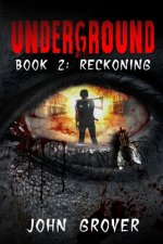 Underground Book 2: Reckoning