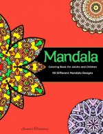 Mandala Coloring Book for Adults and Children: 50 Different Unique Mandala Coloring Pages, Art Coloring Therapy for Stress Relief and Relaxation