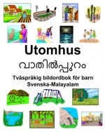 Svenska-Malayalam Utomhus Tv?spr?kig bildordbok för barn