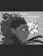 BLIZZY... Sno-Crusader II: Adventures on Winter Island