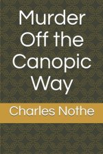 Murder Off the Canopic Way