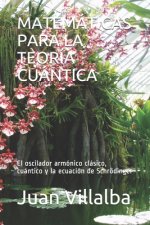Matemáticas Para La Teoría Cuántica