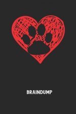 Braindump: Arbeitsbuch, um Gedanken und Ideen niederzuschreiben - für einen freien Kopf und neue Inspiration!