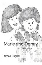 Marie and Donny