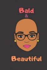 Bald & Beautiful