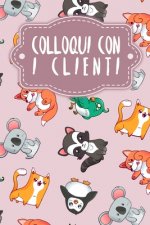 Colloqui con i clienti: Quaderno da completare per la registrazione delle conversazioni con i (nuovi) clienti - Design: Regno animale rosa