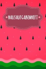Hausaufgabenheft: Heft für Kinder + Schüler + Studenten - Motiv: Wassermelone