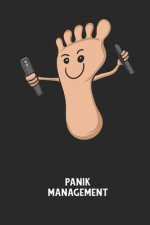 Panik Management: Arbeitsbuch, um seine Angst oder Panik zu verstehen und in den Griff zu bekommen.