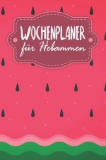 Wochenplaner für Hebammen: Handlicher Terminkalender - Motiv: Wassermelone