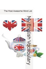 My English Vocabulary: The Most Awesome Word List