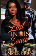 Lost In His Sauce