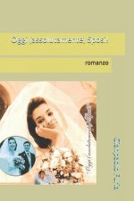 Oggi (assolutamente) Sposi!