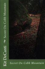 Secret On Cobb Mountain