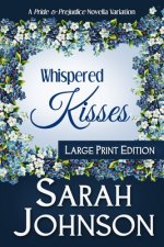 Whispered Kisses