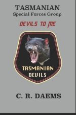 Tasmanian SFG, Book II: Devils to Me