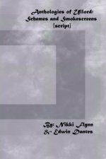Anthologies of Ullord: Schemes and Smokescreens [script]