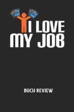 I LOVE MY JOB - Buch Review: Arbeitsbuch, um deine Lieblingsbücher zu bewerten und dauerhaft festzuhalten!