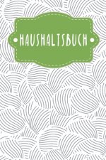 Haushaltsbuch: Buch für Einnahmen und Ausgaben zum Ausfüllen mit praktischer monatlicher Bilanz - Motiv: Abstrakte Muscheln