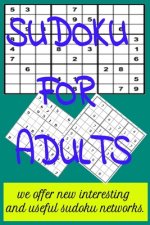 Sudoku For Adults: SUDOKU puzzle book interesting and useful for adults