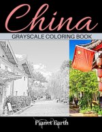 China Grayscale Coloring Book: Adult Coloring Book with Beautiful Images from China.