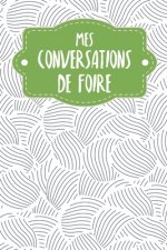 Mes conversations de foire: Carnet ? compléter pour l'enregistrement des conversations avec les (nouveaux) clients - Motif: Les moules abstraites