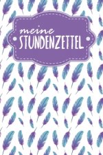 Stundenzettel: Wöchentlich Stundenzettel zum Ausfüllen für 2 Jahre - Motiv: Federn