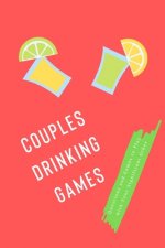 Couples Drinking Games: Questions and Games to Play with Your Significant Other