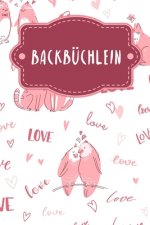 Mein Backbüchlein: Rezeptbuch zum Ausfüllen - Motiv: Liebende Tiere