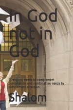 In God not in God