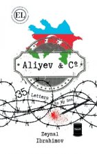 Aliyev & Co.: 35 Letter to My Son: English Language Edition