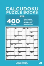 Calcudoku Puzzle Books - 400 Easy to Master Puzzles 8x8 (Volume 9)
